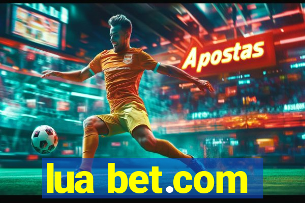 lua bet.com